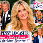 Penny Lancaster: Career, Family Life and Television Success