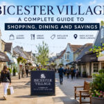 Bicester Village: A Complete Guide to Shopping, Dining and Savings